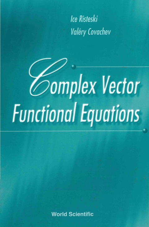 Cover image for book COMPLEX VECTOR FUNCTIONAL EQUATIONS