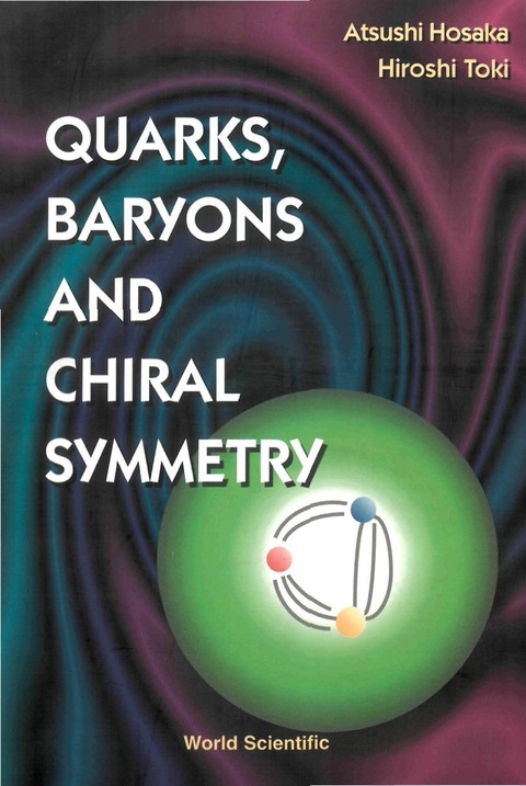 Cover image for book QUARKS, BARYONS AND CHIRAL SYMMETRY