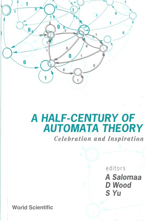 Cover image for book HALF-CENTURY OF AUTOMATA THEORY,A