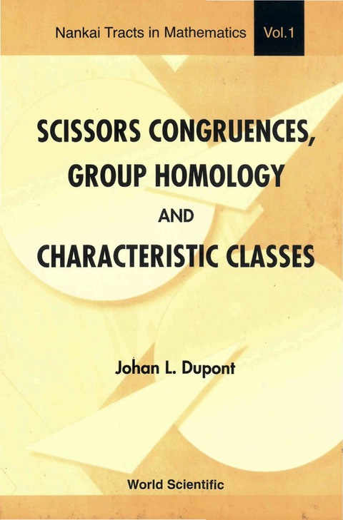 Cover image for book SCISSORS CONGRUENCES, GROUP HOMOLO..(V1)