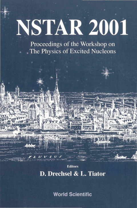 Cover image for book Nstar 2001 - Proceedings Of The Workshop On The Physics Of Excited Nucleons
