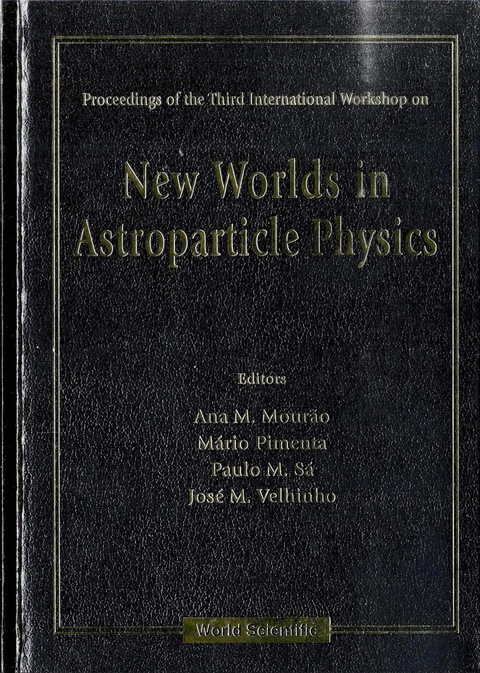 Cover image for book NEW WORLDS IN ASTROPARTICLE PHYSICS
