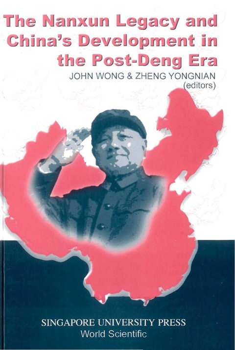 Cover image for book Nanxun Legacy And China's Development In The Post-deng Era, The