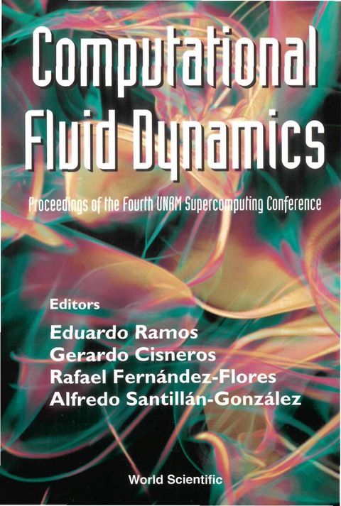 Cover image for book Computational Fluid Dynamics - Proceedings Of The Fourth Unam Supercomputing Conference