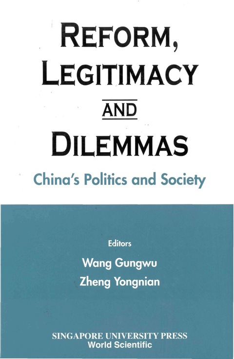 Cover image for book Reform, Legitimacy And Dilemmas: China's Politics And Society
