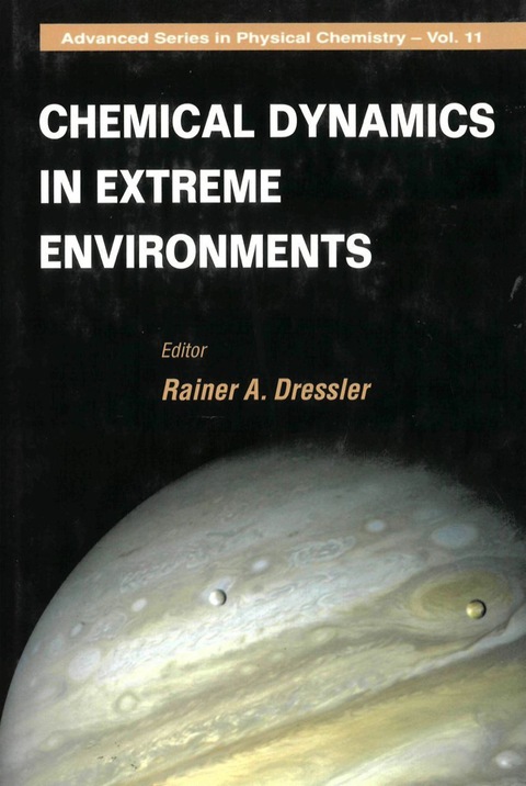 Cover image for book Chemical Dynamics In Extreme Environments