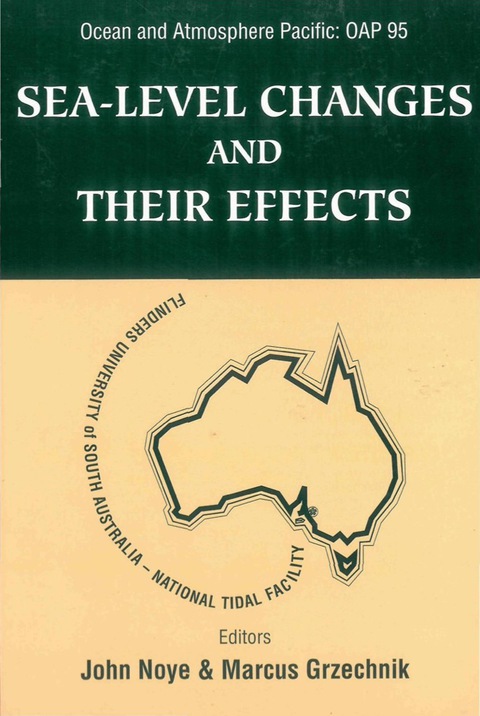 Cover image for book Sea Level Changes And Their Effects, Ocean And Atmosphere Pacific: Oap 95