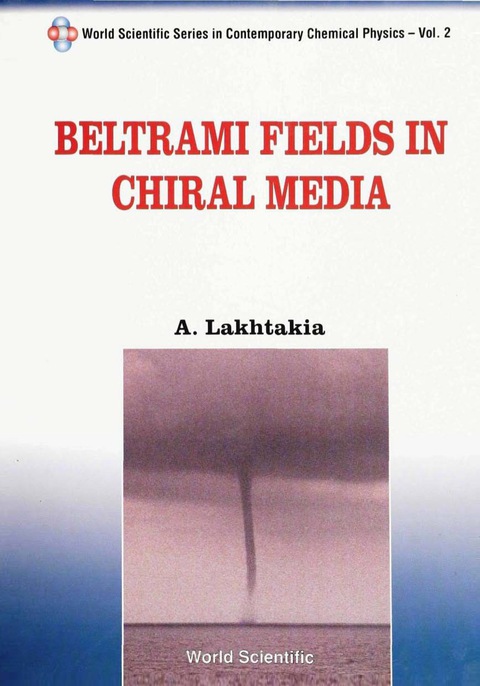 Cover image for book Beltrami Fields In Chiral Media