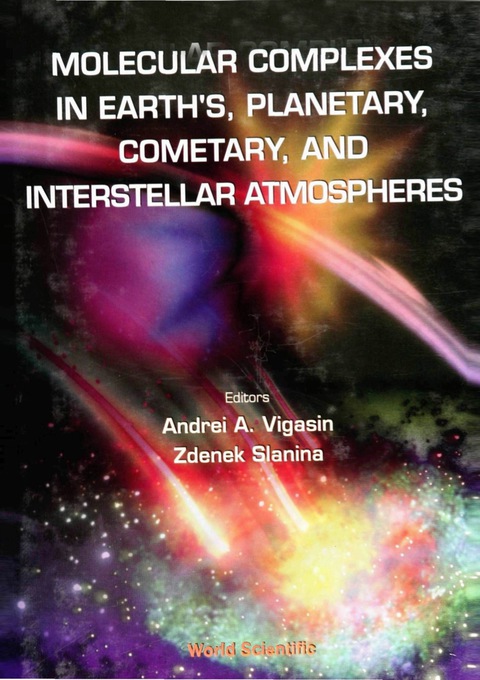 Cover image for book Molecular Complexes In Earth's, Planetary Cometary And Interstellar Atmospheres
