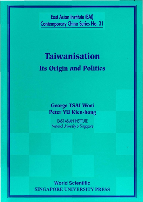 Cover image for book TAIWANISATION:ITS ORIGIN & POLI..(NO.31)