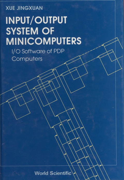 Cover image for book INPUT/OUTPUT SYSTEM OF MINI-  COMPUTERS