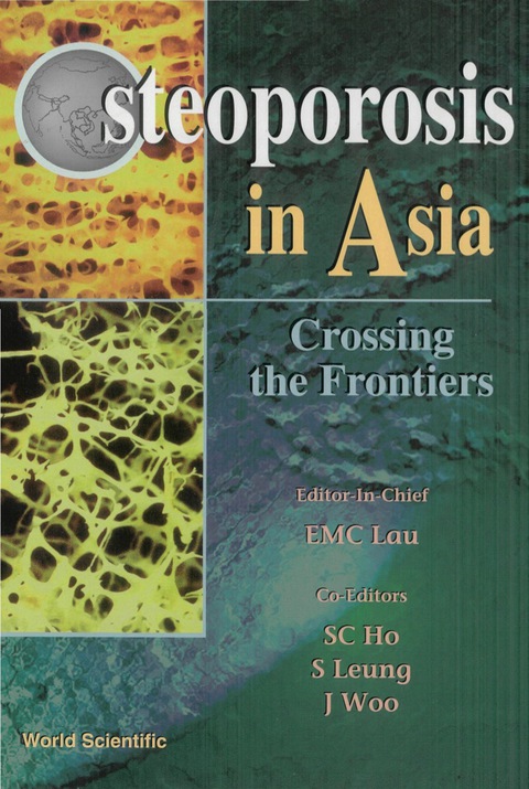 Cover image for book Osteoporosis In Asia: Crossing The Frontiers
