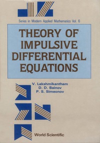 Cover image: Theory Of Impulsive Differential Equations 9789971509705