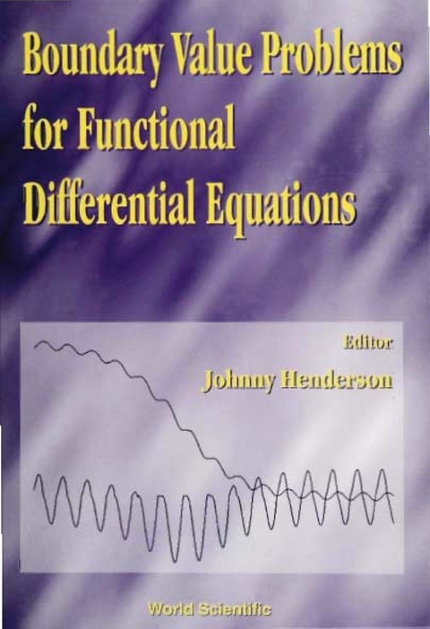 Cover image for book Boundary Value Problems For Functional Differential Equations