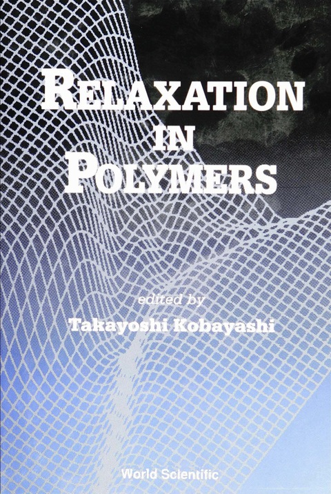 Cover image for book Relaxation In Polymers
