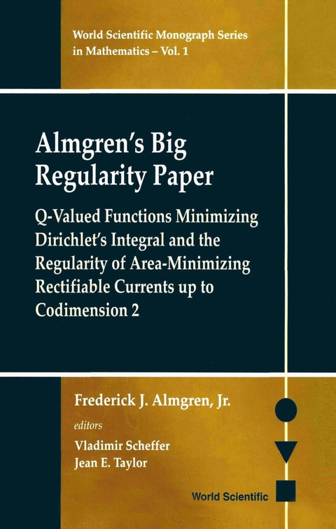 Cover image for book Almgren's Big Regularity Paper, Q-valued Functions Minimizing Dirichlet's Integral And The Regularit