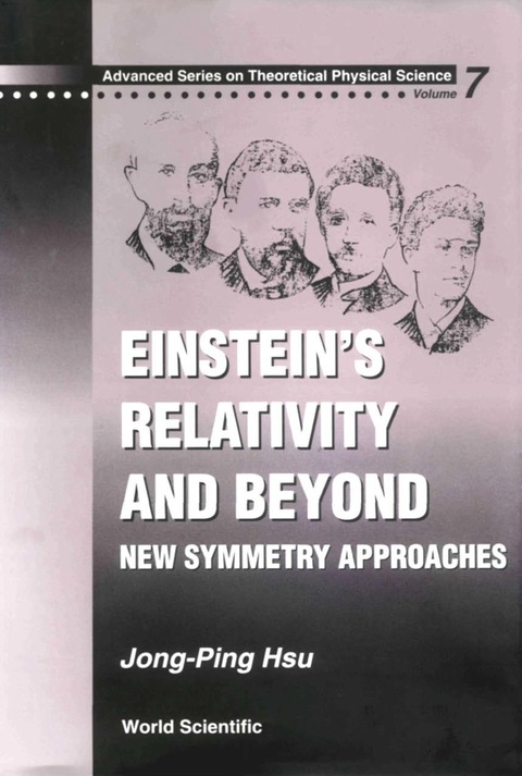 Cover image for book Einstein's Relativity And Beyond: New Symmetry Approaches