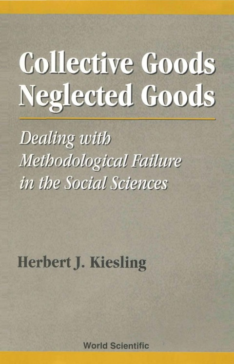 Cover image for book COLLECTIVE GOODS, NEGLECTED GOODS