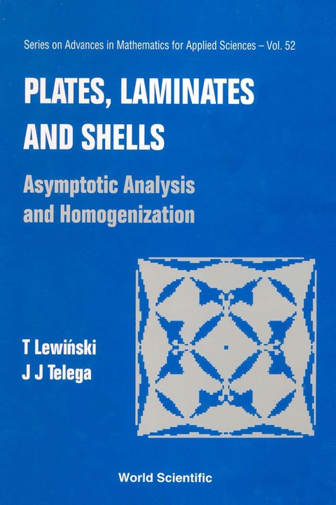 Cover image for book Plates, Laminates And Shells: Asymptotic Analysis And Homogenization