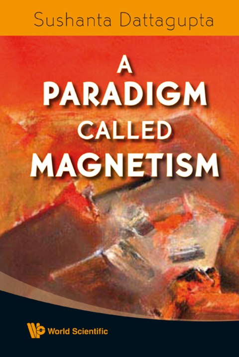 Cover image for book Paradigm Called Magnetism, A
