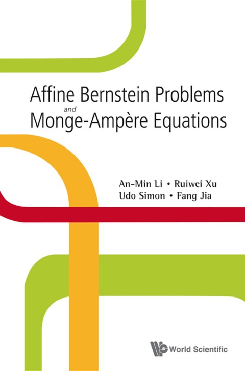 Cover image for book Affine Bernstein Problems And Monge-ampere Equations
