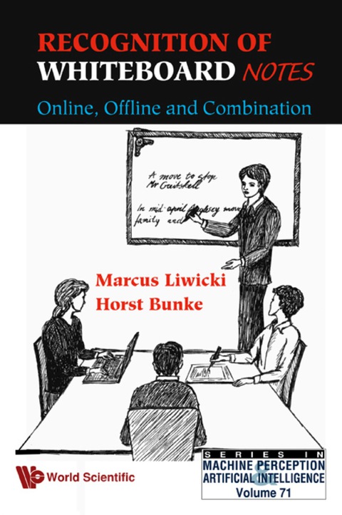Cover image for book Recognition Of Whiteboard Notes: Online, Offline And Combination