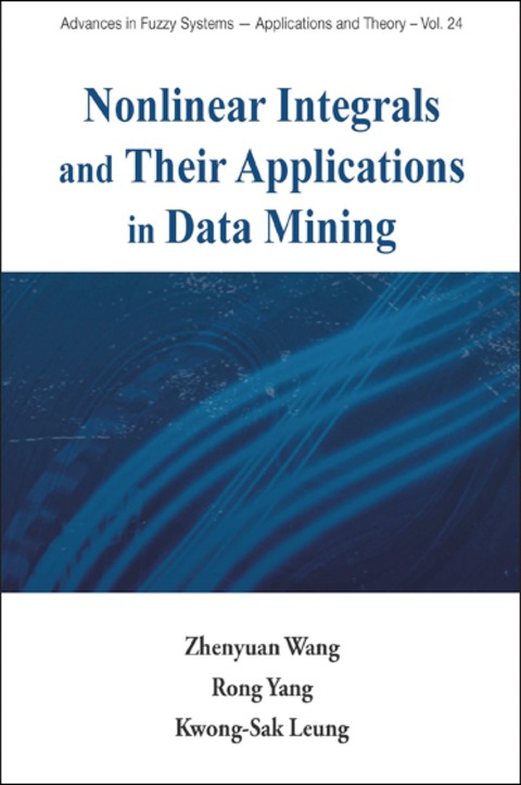 Cover image for book Nonlinear Integrals And Their Applications In Data Mining