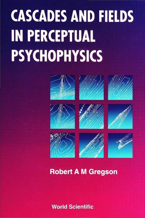 Cover image for book Cascades And Fields In Perceptual Psychophysics