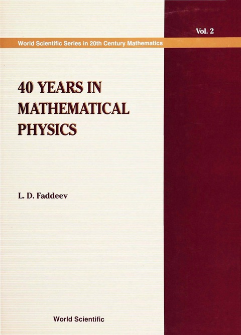Cover image for book 40 YEARS IN MATHEMATICAL PHYSICS    (V2)
