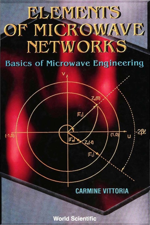 Cover image for book Elements Of Microwave Networks, Basics Of Microwave Engineering
