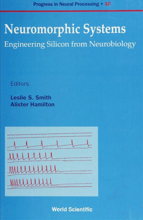 Cover image for book Neuromorphic Systems: Engineering Silicon From Neurobiology