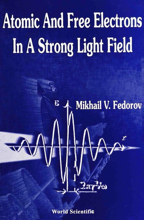 Cover image for book ATOMIC & FREE ELECTRONS IN A STRONG...