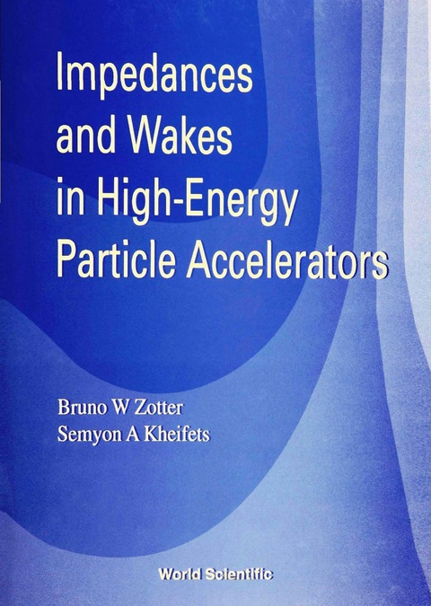 Cover image for book IMPEDANCES & WAKES IN HIGH-ENERGY...