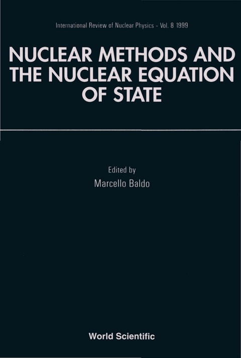Cover image for book NUCLEAR METHODS & THE NUCLEAR EQUA..(V8)