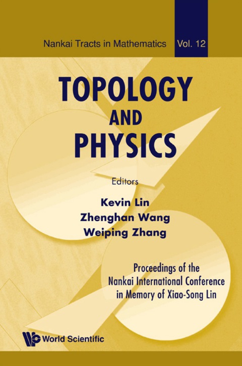 Cover image for book Topology And Physics - Proceedings Of The Nankai International Conference In Memory Of Xiao-song Lin