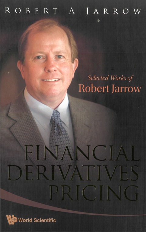 Cover image for book Financial Derivatives Pricing: Selected Works Of Robert Jarrow