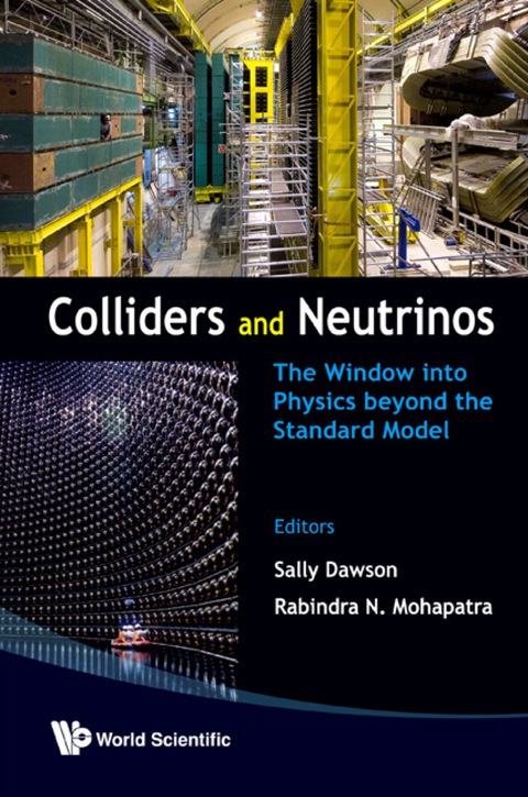 Cover image for book Colliders And Neutrinos: The Window Into Physics Beyond The Standard Model (Tasi 2006)