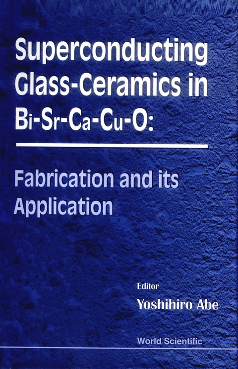 Cover image for book SUPERCONDUCTING GLASS-CERAMICS IN....