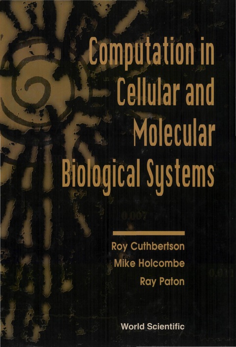 Cover image for book Computation In Cellular And Molecular Biological Systems