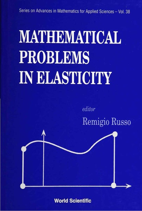 Cover image for book MATHEMATICAL PROBLEMS IN ELASTIC...(V38)