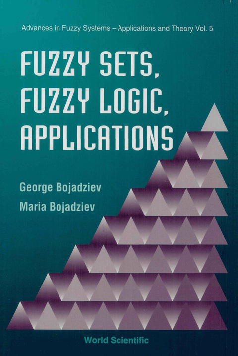 Cover image for book FUZZY SETS,FUZZY LOGIC,APPLICATIONS (V5)