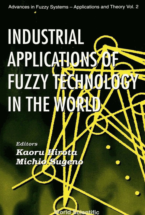 Cover image for book INDUSTRIAL APPLNS OF FUZZY TECH... (V2)