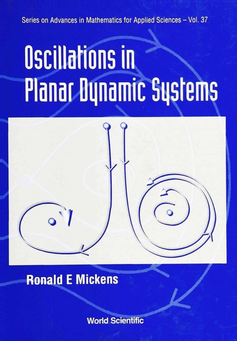 Cover image for book OSCILLATIONS IN PLANAR DYNAMIC SYS (V37)