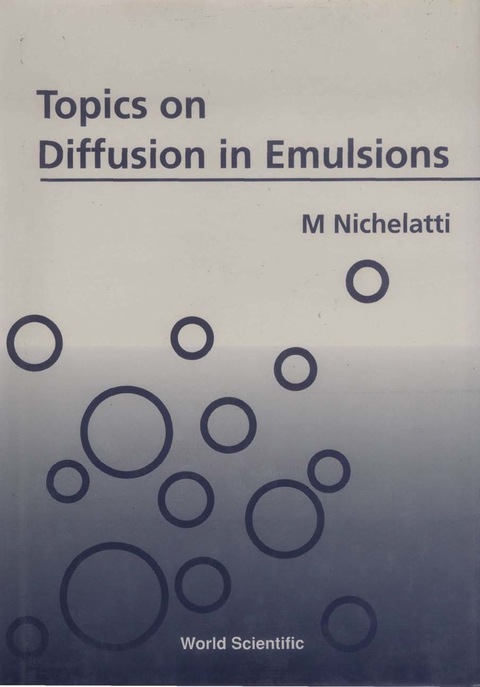 Cover image for book TOPICS ON DIFFUSION IN EMULSIONS