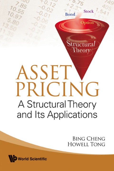 Cover image for book Asset Pricing: A Structural Theory And Its Applications