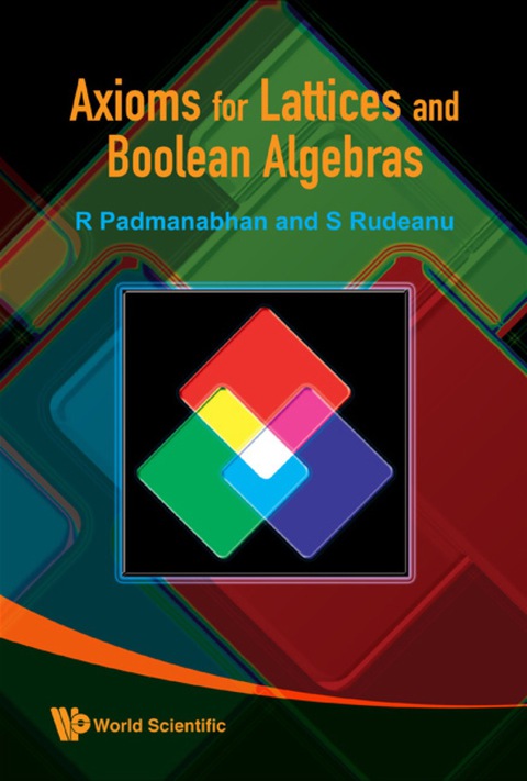 Cover image for book Axioms For Lattices And Boolean Algebras