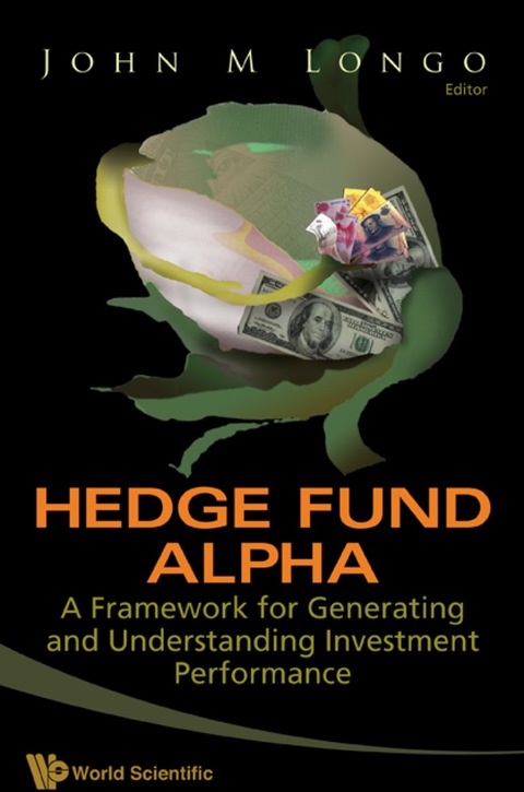 Cover image for book Hedge Fund Alpha: A Framework For Generating And Understanding Investment Performance