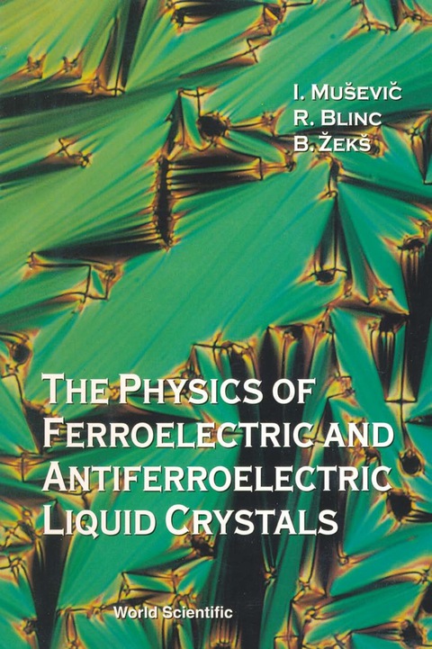Cover image for book Physics Of Ferroelectric And Antiferroelectric Liquid Crystals, The