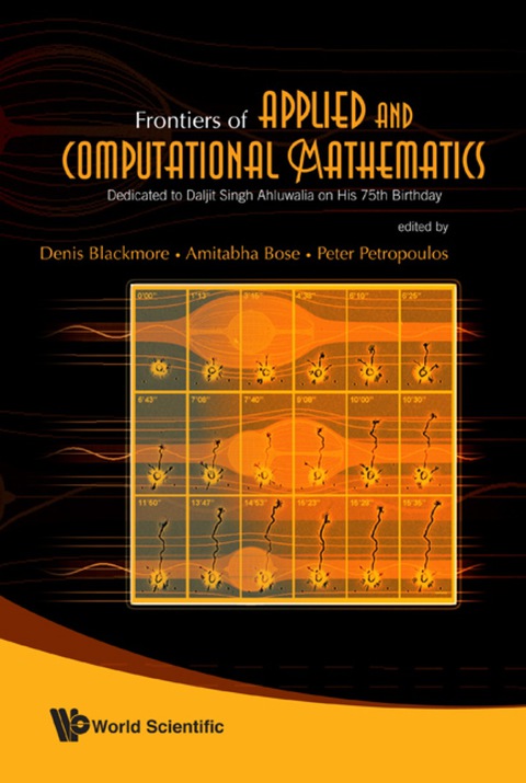 Cover image for book Frontiers Of Applied And Computational Mathematics: Dedicated To Daljit Singh Ahluwalia On His 75th Birthday - Proceedings Of The 2008 Conference On Facm'08