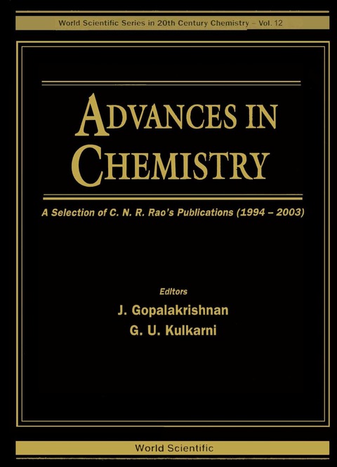 Cover image for book Advances In Chemistry: A Selection Of C N R Rao's Publications (1994-2003)